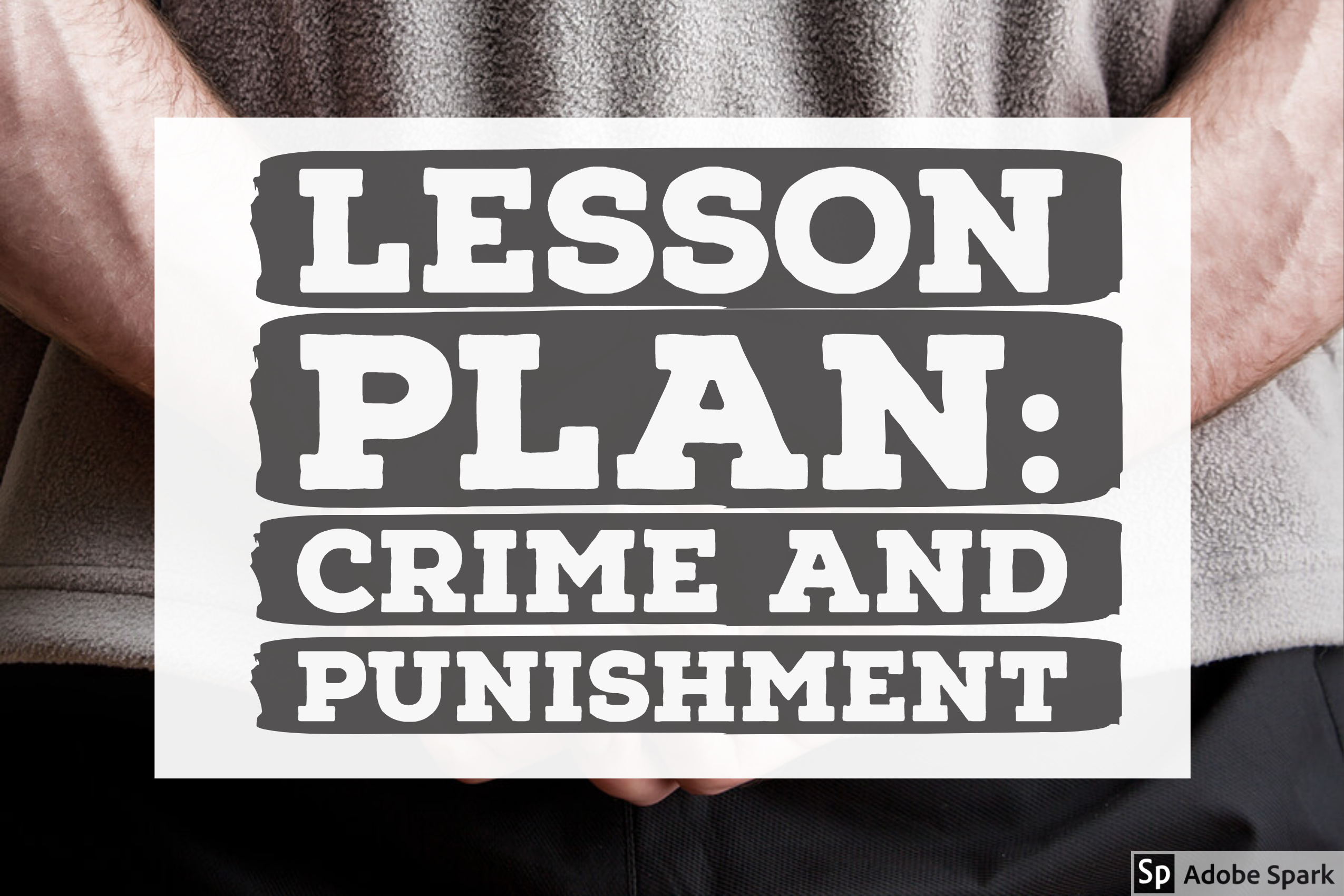 Lesson Plan: Crime and Punishment | Blog de Cristina
