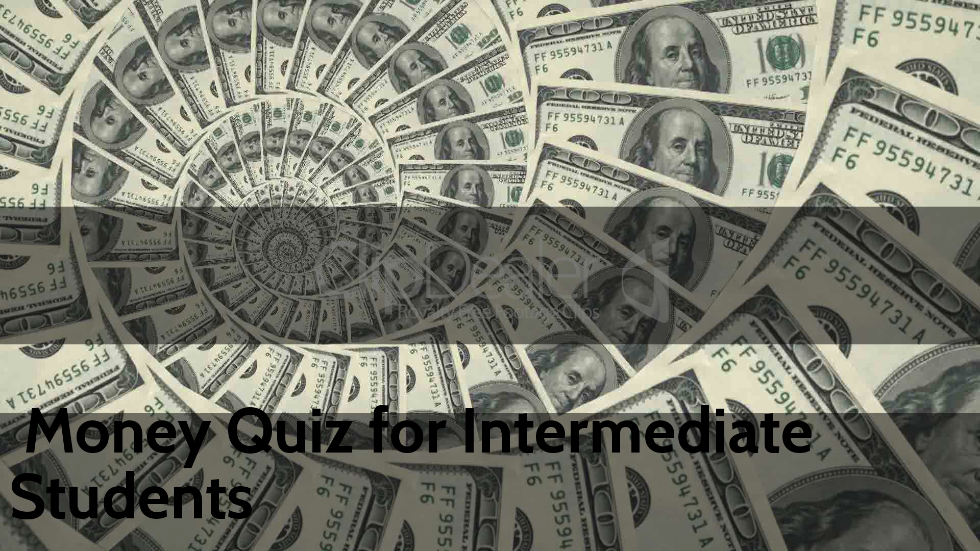 Money Quiz for Intermediate Students | Blog de Cristina