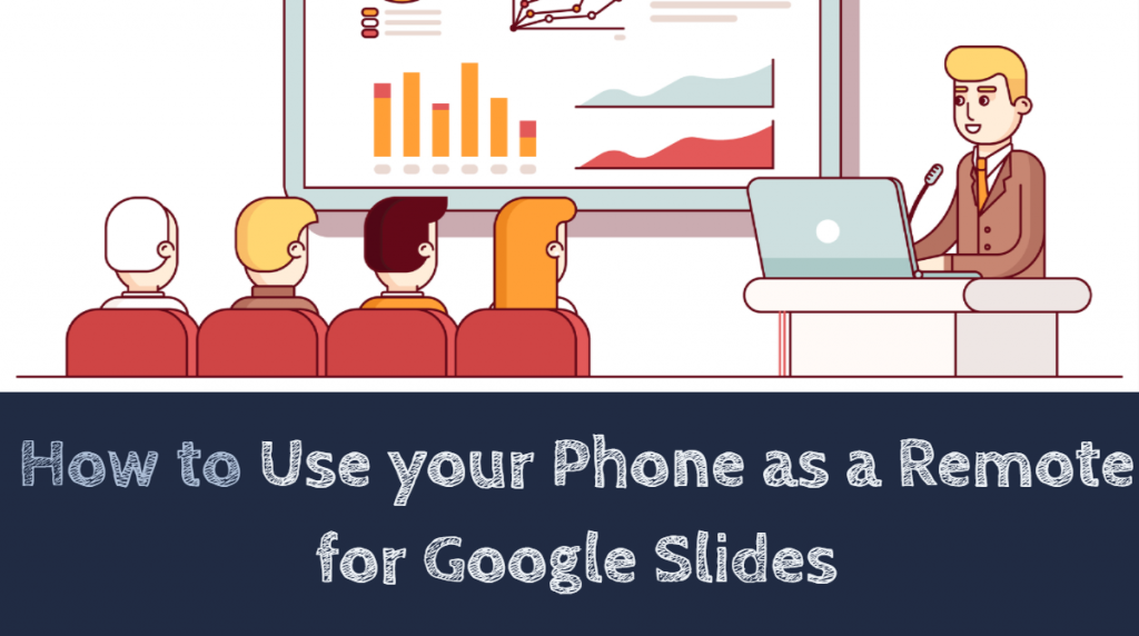 How to Use your Phone as a Remote for Google Slides Blog de Cristina